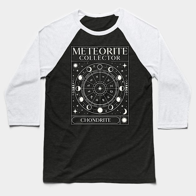 Meteorite Collector Chondrite Meteorite Meteorite Baseball T-Shirt by Meteorite Factory